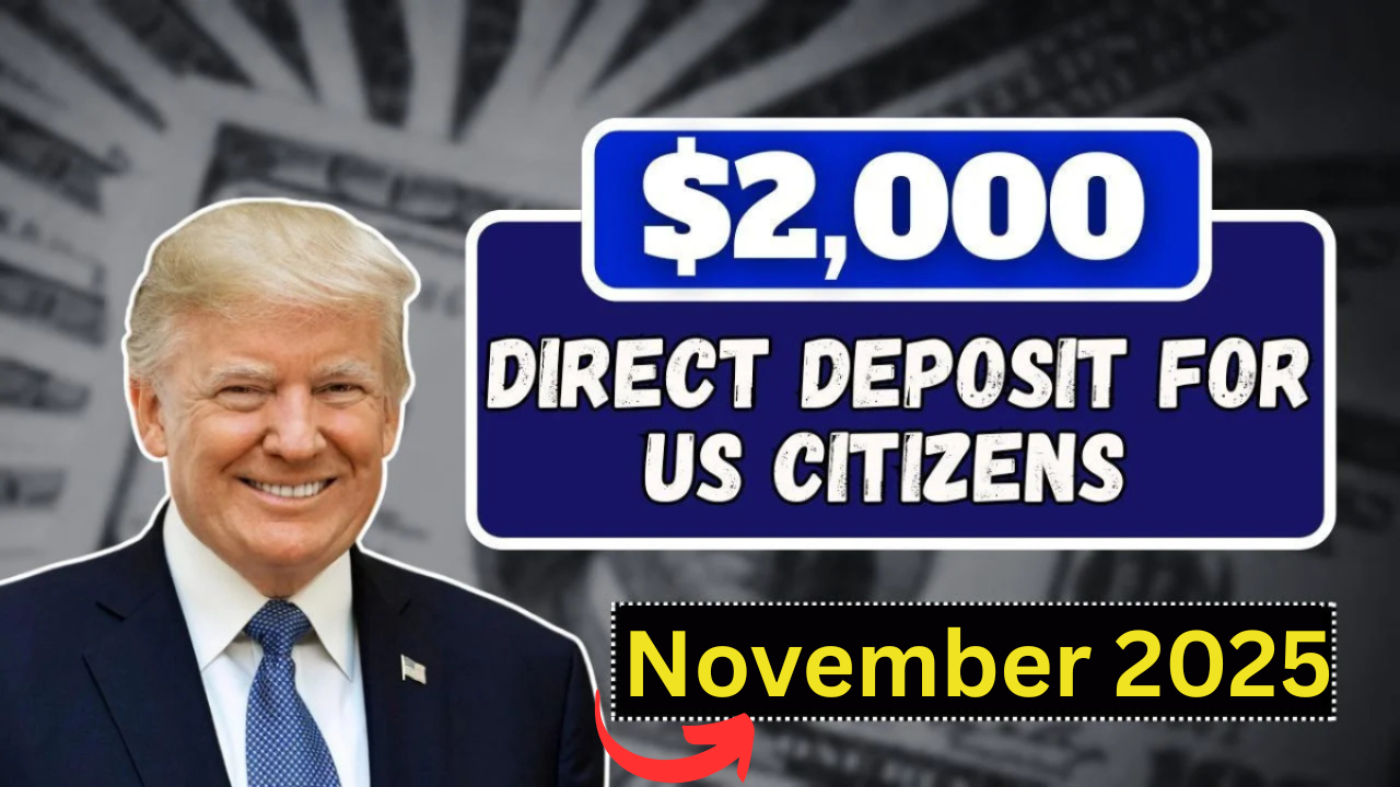$2,000 Direct Deposit for U.S. Citizens in October 2025